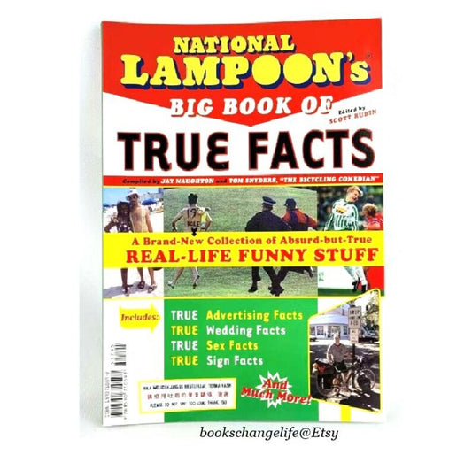 National Lampoon's Big Book Of TRUE FACTS Fully Illustrated Paperback Edition