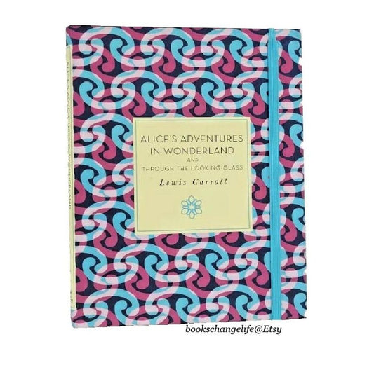 Alice's Adventures in Wonderland and Through the Looking-Glass by Lewis Carroll Flexibound Cover - New - Classic Book