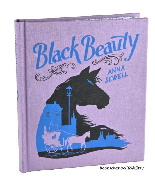 BLACK BEAUTY by Anna Sewell Deluxe Clothbound Illustrated edition New Classic Book